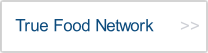 True Food Network.